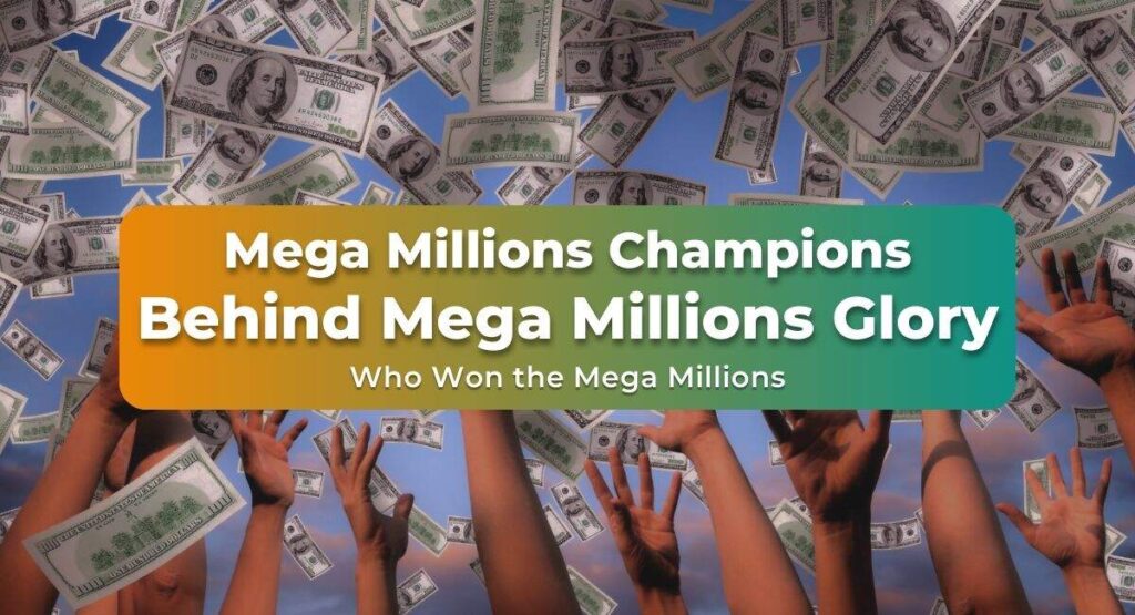 Winners who won the mega millions jackpot